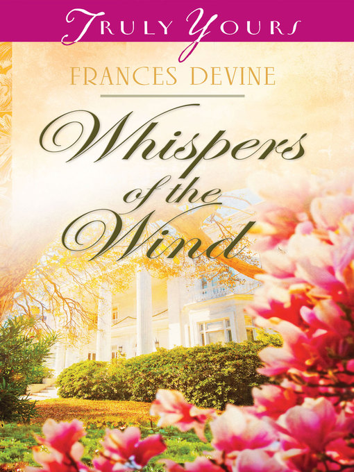 Title details for Whispers of the Wind by Frances Devine - Available